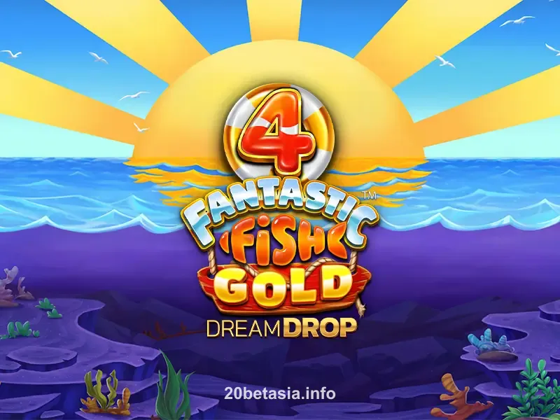 4 Fantastic Fish Gold Dream Drop